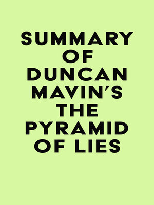 cover image of Summary of Duncan Mavin's the Pyramid of Lies